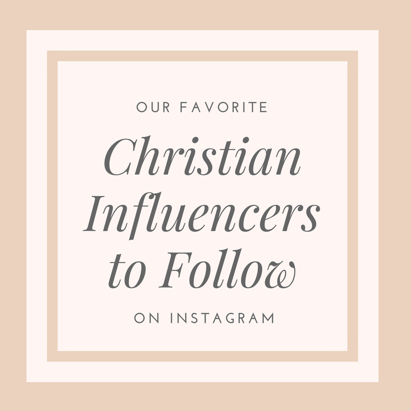 Our Favorite Christian Influencers to Follow on Instagram